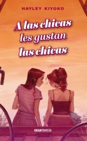 Cover von A las chicas les gustan las chicas