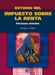 Cover von Estudio del Impuesto sobre la Renta. Personas morales 2017