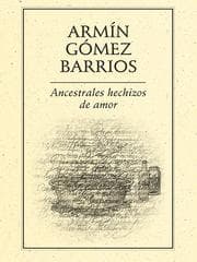 Cover von Ancestrales hechizos de amor