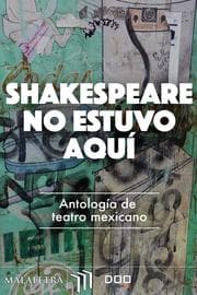 Cover von Shakespeare no estuvo aquí