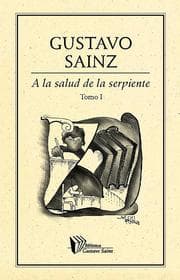 Cover von A la salud de la serpiente. Tomo I
