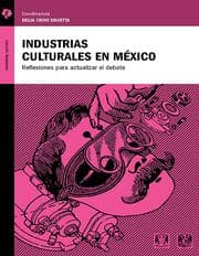 Cover von Industrias culturales en México