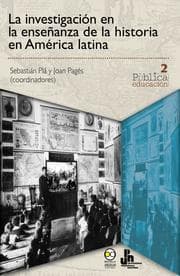 Cover von La investigación en la enseñanza de la historia en América latina