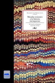 Cover von Miradas recientes a la historia mexiquense