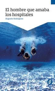 Cover von El hombre que amaba los hospitales