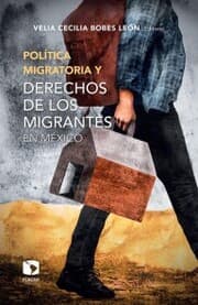 Cover von Política migratoria y derechos de los migrantes en México