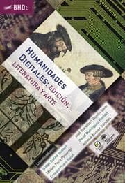 Cover von Humanidades Digitales: edición, literatura y arte