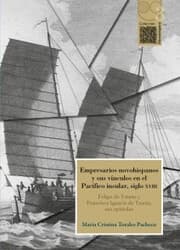 Cover von Empresarios novohispanos y sus vínculos en el Pacífico insular, siglo XVIII