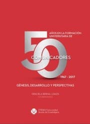Cover von 50 años en la formación universitaria de comunicadores