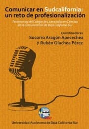 Cover von Comunicar en Sudcalifornia: un reto de profesionalización