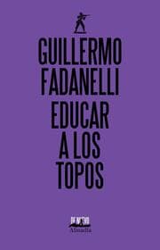 Cover von Educar a los topos