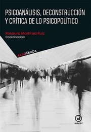 Cover von Psicoanálisis, deconstrucción y crítica de lo psicopolítico