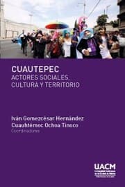 Cover von Cuautepec. Actores sociales, cultura y territorio