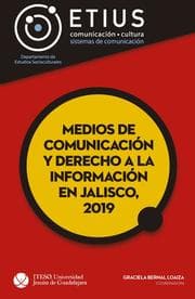 Cover von Medios de comunicación y derecho a la información en Jalisco, 2019