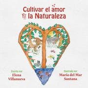 Cover von Cultivar el amor por la naturaleza