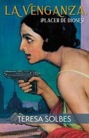 Cover von La venganza,¡placer de dioses!