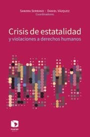 Cover von Crisis de estatalidad y violaciones a derechos humanos
