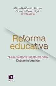 Cover von Reforma educativa Qué estamos transformando?