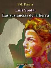 Cover von Luis Spota: Las sustancias de la tierra