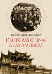 Cover von Diásporas chinas a las Américas