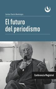 Cover von El futuro del periodismo