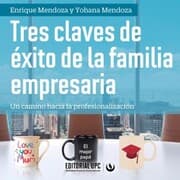 Cover von Tres claves de éxito de la familia empresaria