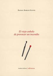 Cover von El viejo anhelo de provocar un incendio
