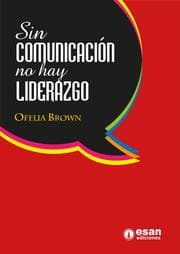Cover von Sin comunicación no hay liderazgo