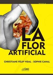 Cover von La flor artificial