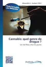Cover von Cannabis: quel genre de drogue ?