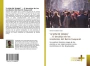 Cover von A SON DE DIANA El desalojo de los residentes del Barrio Guayacán