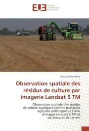 Cover von Observation spatiale des résidus de culture par imagerie Landsat 5 TM