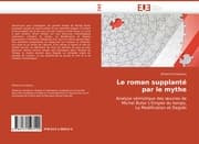 Cover von Le roman supplante par le mythe