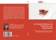 Cover von Le Trouble Déficitaire de l'Attention avec Hyperactivité