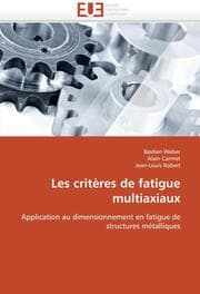 Cover von Les critères de fatigue multiaxiaux