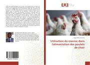 Cover von Utilisation du manioc dans l'alimentation des poulets de chair