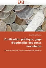 Cover von L''unification politique, gage d''optimalité des zones monétaires