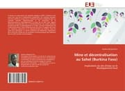 Cover von Mine et décentralisation au Sahel (Burkina Faso)