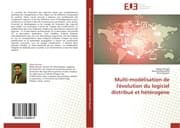 Cover von Multi-modélisation de l'évolution du logiciel distribué et hétérogène