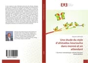 Cover von Une étude du style dahmadou kourouma dans monnè et en attendant