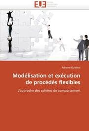 Cover von Modélisation et exécution de procédés flexibles
