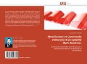 Cover von Modélisation et Commande Vectorielle d''un Système Multi-Machines