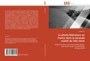Cover von La photo-littérature en France dans la seconde moitié du XXe siècle