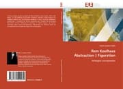 Cover von Rem Koolhaas Abstraction Figuration