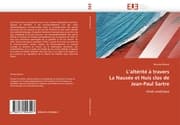 Cover von Laltérité à travers La Nausée et Huis clos de Jean-Paul Sartre