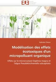 Cover von Modélisation des effets écotoxiques d''un micropolluant organique