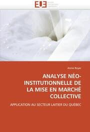 Cover von ANALYSE NÉO-INSTITUTIONNELLE DE LA MISE EN MARCHÉ COLLECTIVE