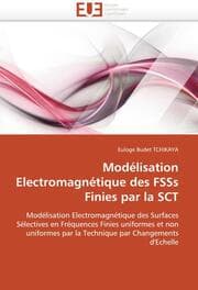 Cover von Modélisation Electromagnétique des FSSs Finies par la SCT