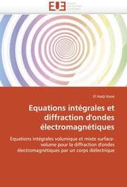 Cover von Equations intégrales et diffraction d''ondes électromagnétiques