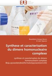 Cover von Synthese et caracterisation du dimere homonucleaire complexe